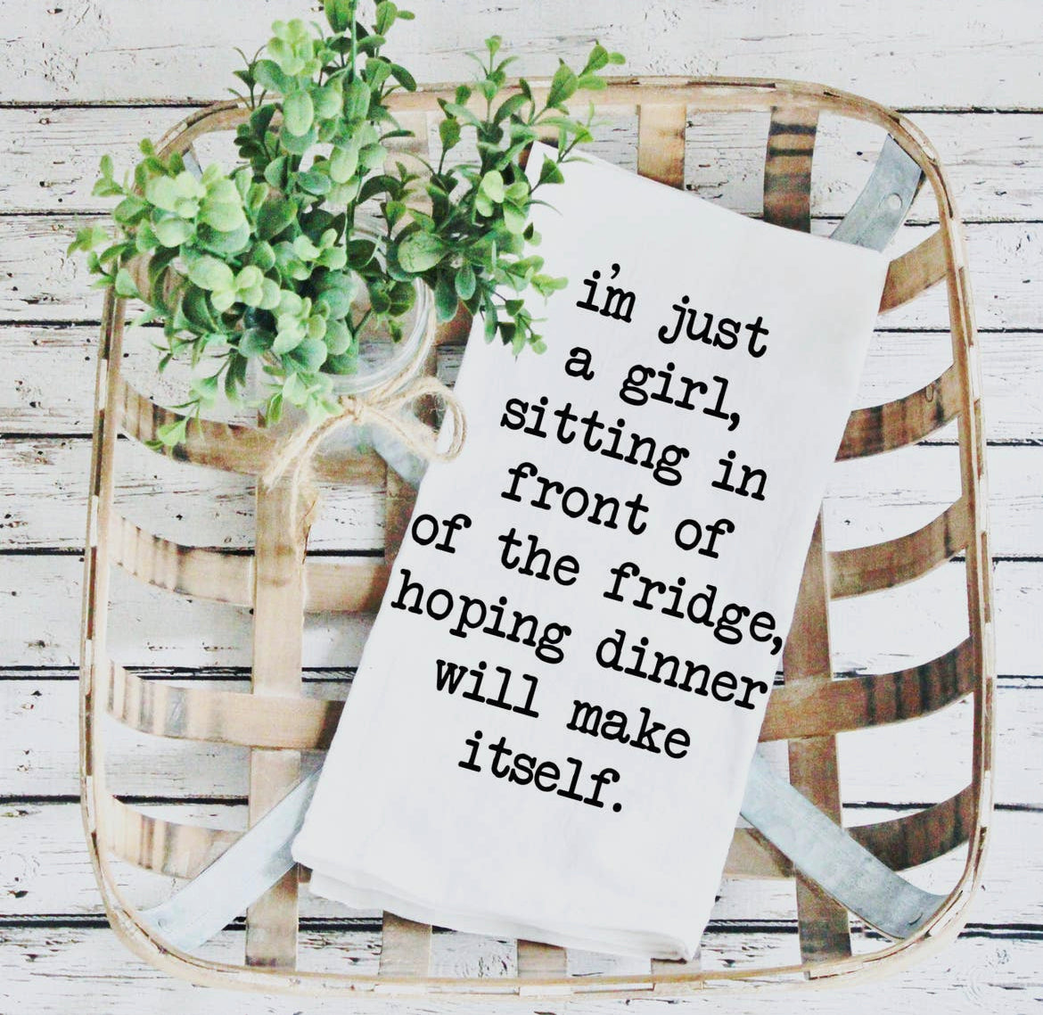 I’m Just a Girl Kitchen Tea Towel