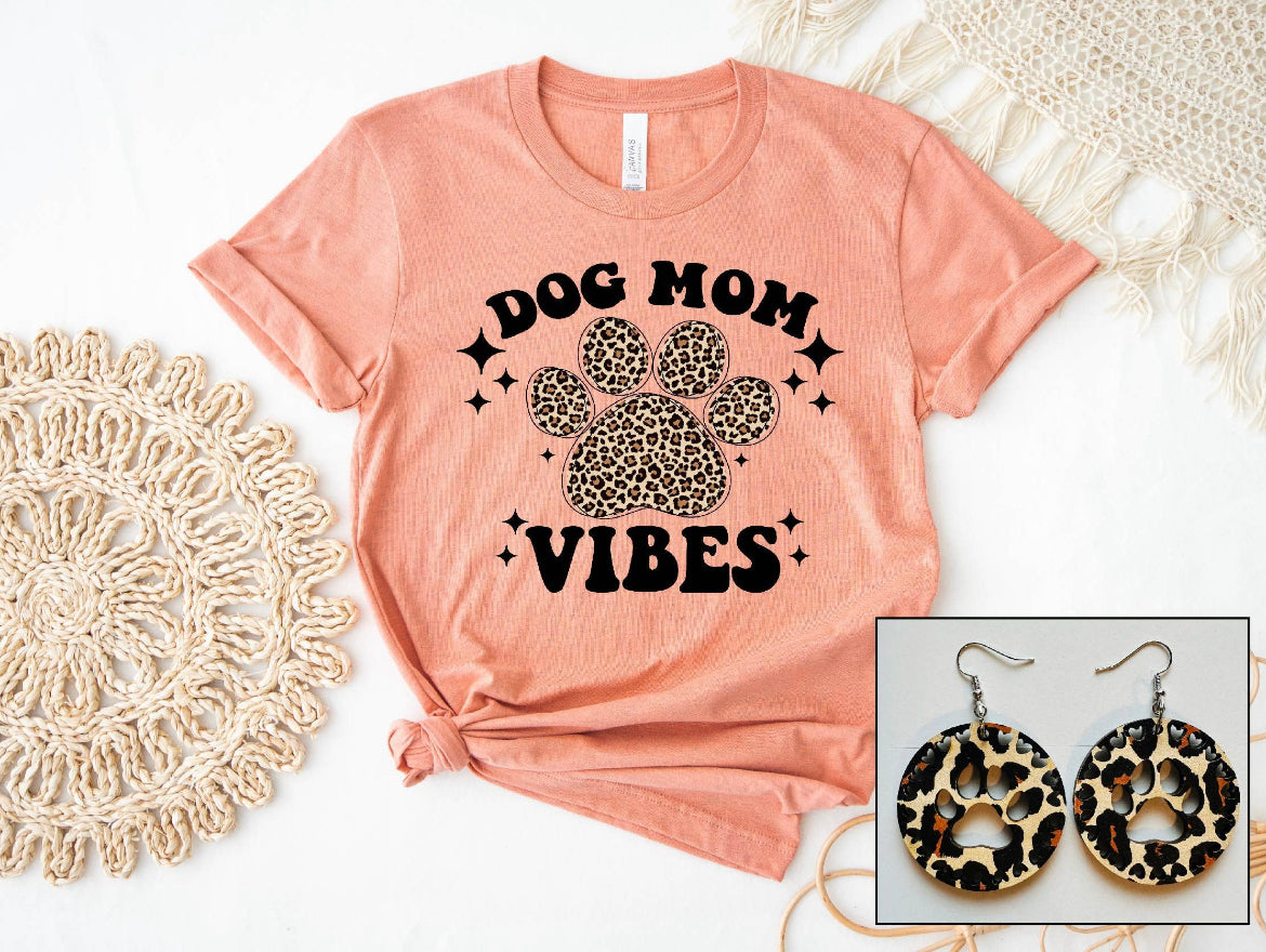 Dog Mom Vibes T-shirt