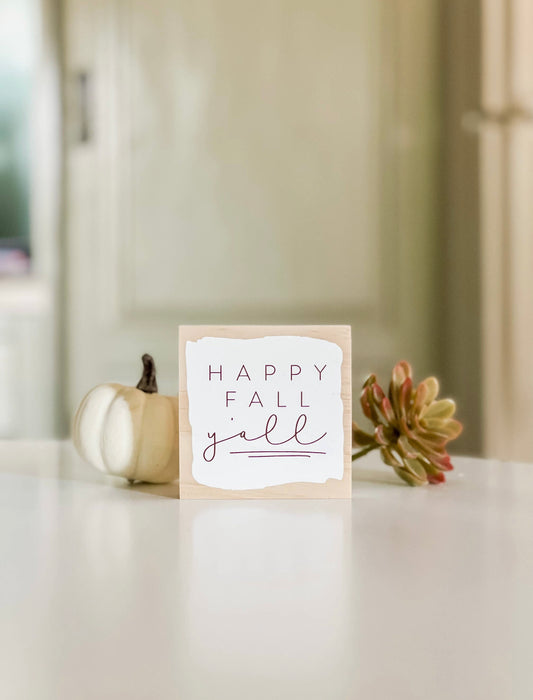 Mini Happy Fall Ya’ll Sign